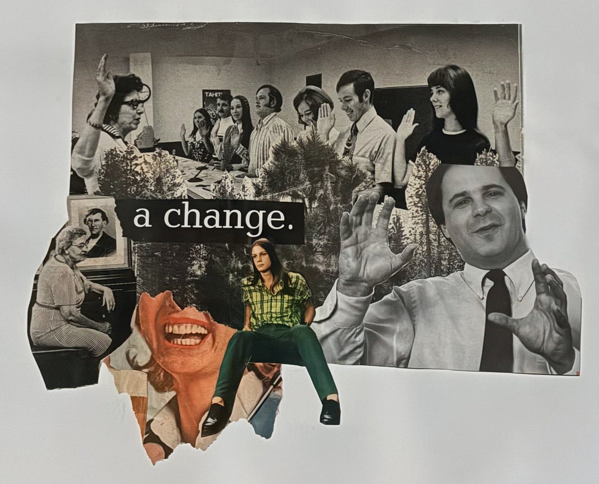 “CHANGE, FOR A CHANGE”